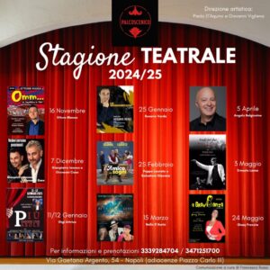 Al via la stagione teatrale 2024/2025 del Teatro Palcoscenico di Napoli, dal 16 novembre 2024