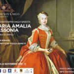 “Io Maria Amalia di Sassonia – Prima Regina di Napoli”, il 24 novembre 2024 al Teatro San Carlo di Napoli