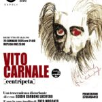 “Vito Carnale”: l’opera di Egidio Carbone debutta in Italia, dopo il Festival di Avignone, il 25 gennaio 2025 al Teatro Avanposto Numero Zero