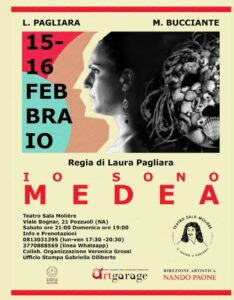 “Io sono Medea”, con Laura Pagliara e Maria Giusy Bucciante, il 15 ed il 16 febbraio 2025 al Teatro Sala Molière di Pozzuoli 