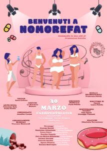 “Benvenuti a Nomorefat”, drammaturgia e regia di Francesca Pelella, il 30 marzo 2025 presso la Sala Teatro di Palazzo Fazio Capua